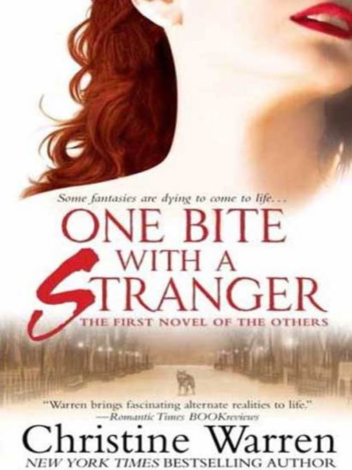 Title details for One Bite with a Stranger by Christine Warren - Available
